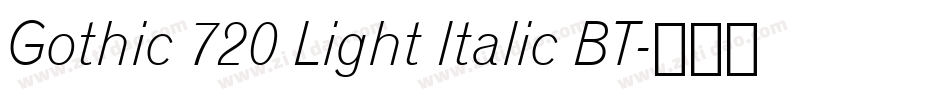 Gothic 720 Light Italic BT字体转换